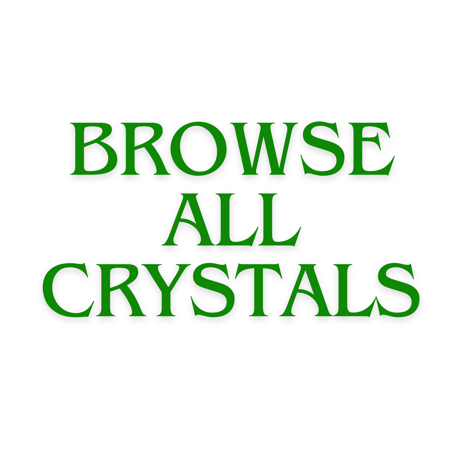 BROWSE ALL CRYSTALS